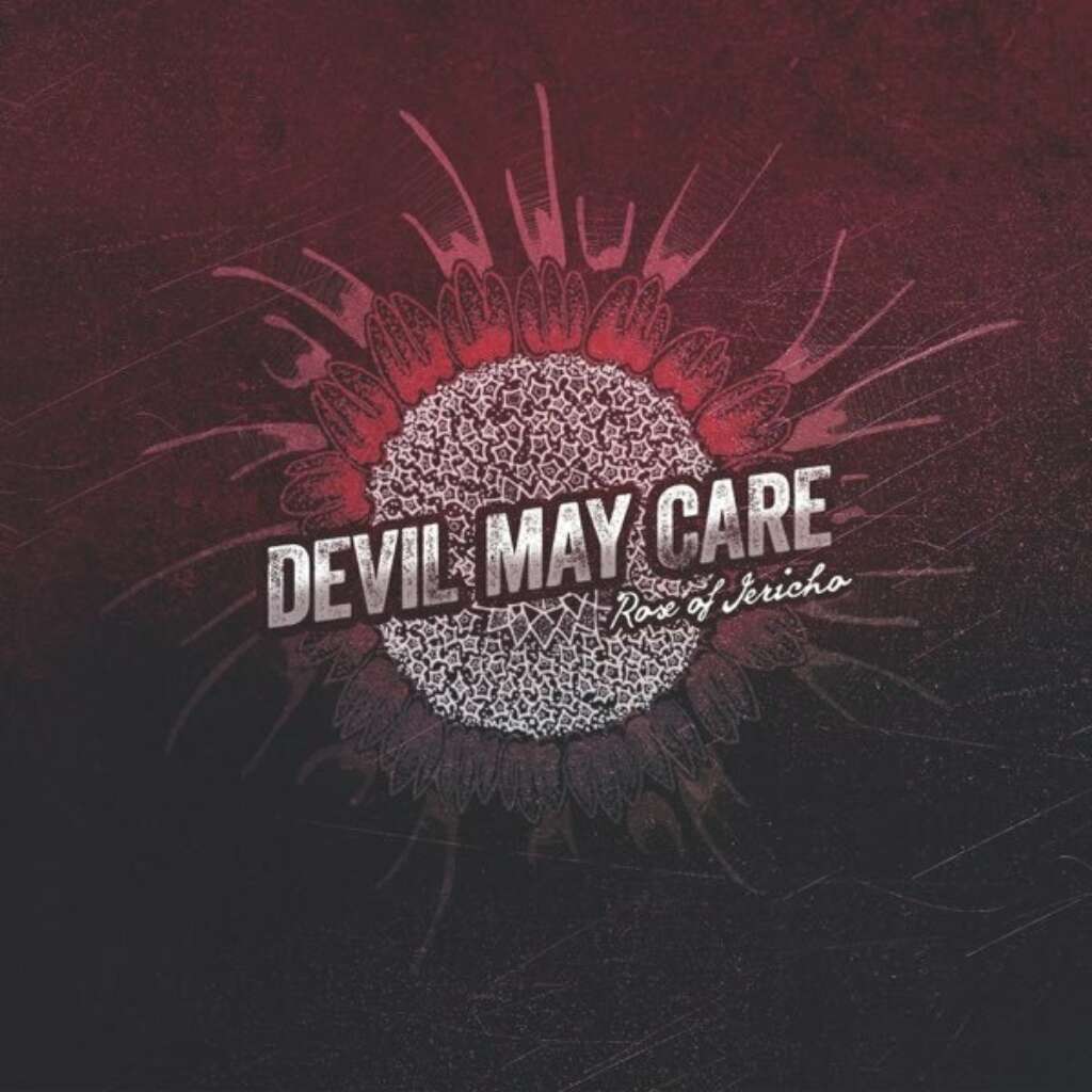 Devil May Care Rose of Jericho Cover Devil May Care Rose of Jericho Cover